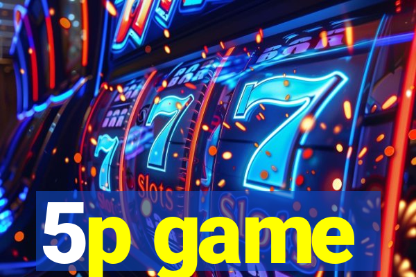 5p game